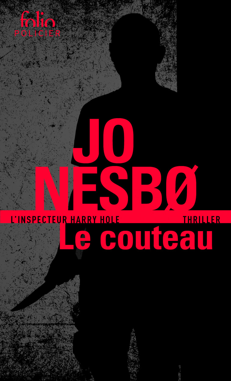 Le couteau - Jo Nesbø, Céline Romand-Monnier - FOLIO