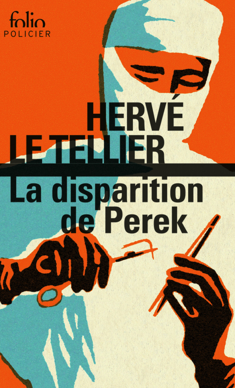 La disparition de Perek - Hervé Le Tellier - FOLIO