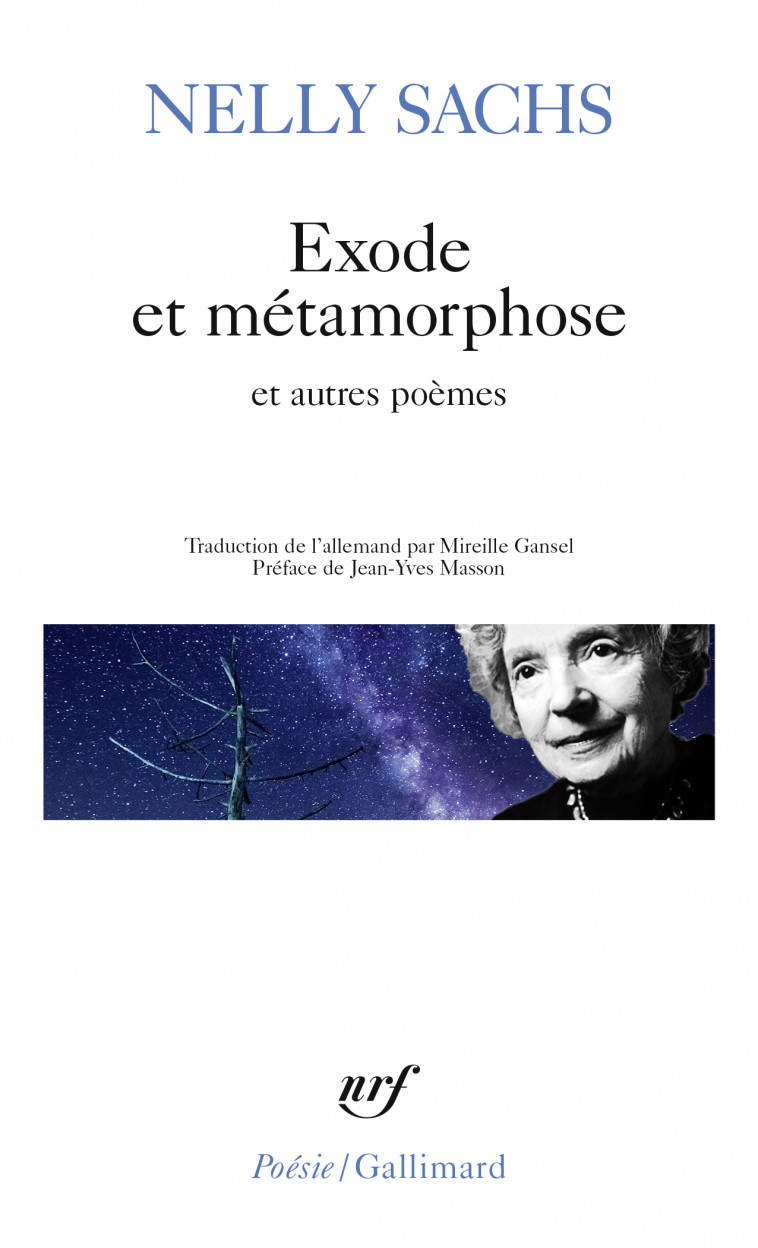 Exode et métamorphose et autres poèmes - Nelly SACHS, Jean-Yves Masson, Mireille Gansel - GALLIMARD