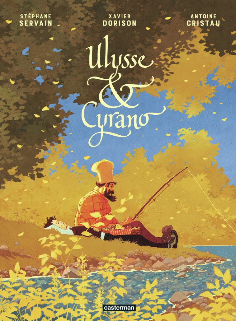 Ulysse & Cyrano - Antoine Cristau,  Servain, Xavier Dorison, Antoine Cristau,  Servain, Xavier Dorison - CASTERMAN