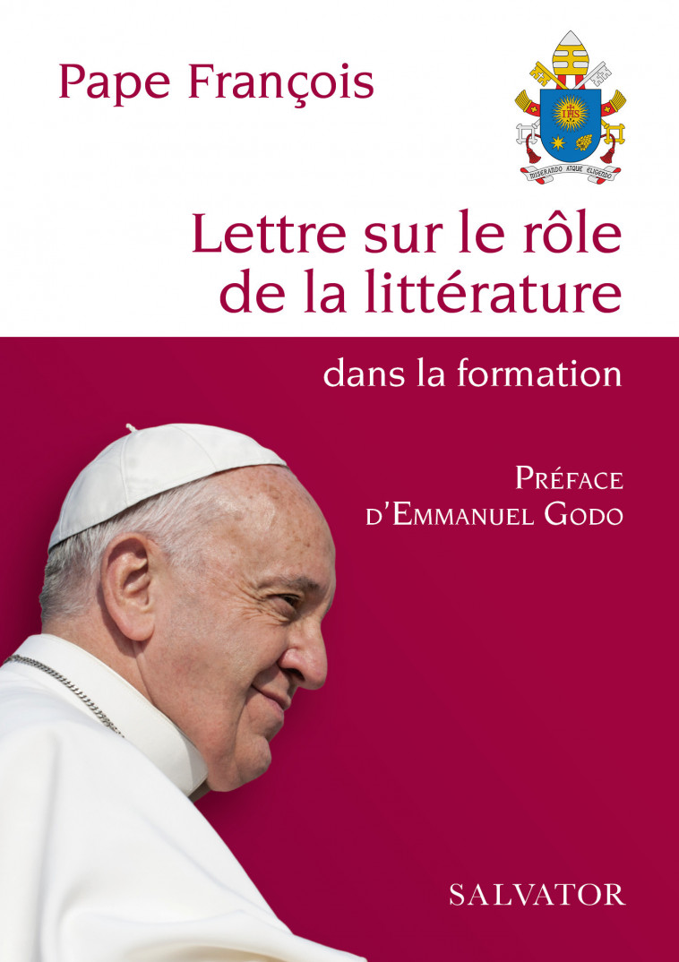 Lettre sur le rôle de la littérature dans la formation - PAPE FRANCOIS - SALVATOR