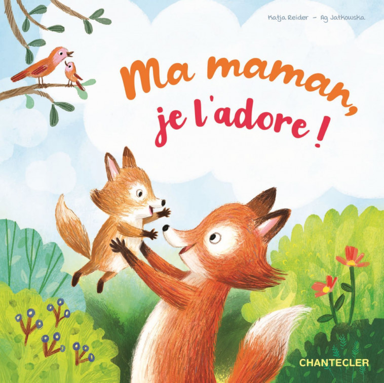 Ma maman, je l'adore ! -  Collectif,  Collectif Clairefontaine,  Collectif - CHANTECLER