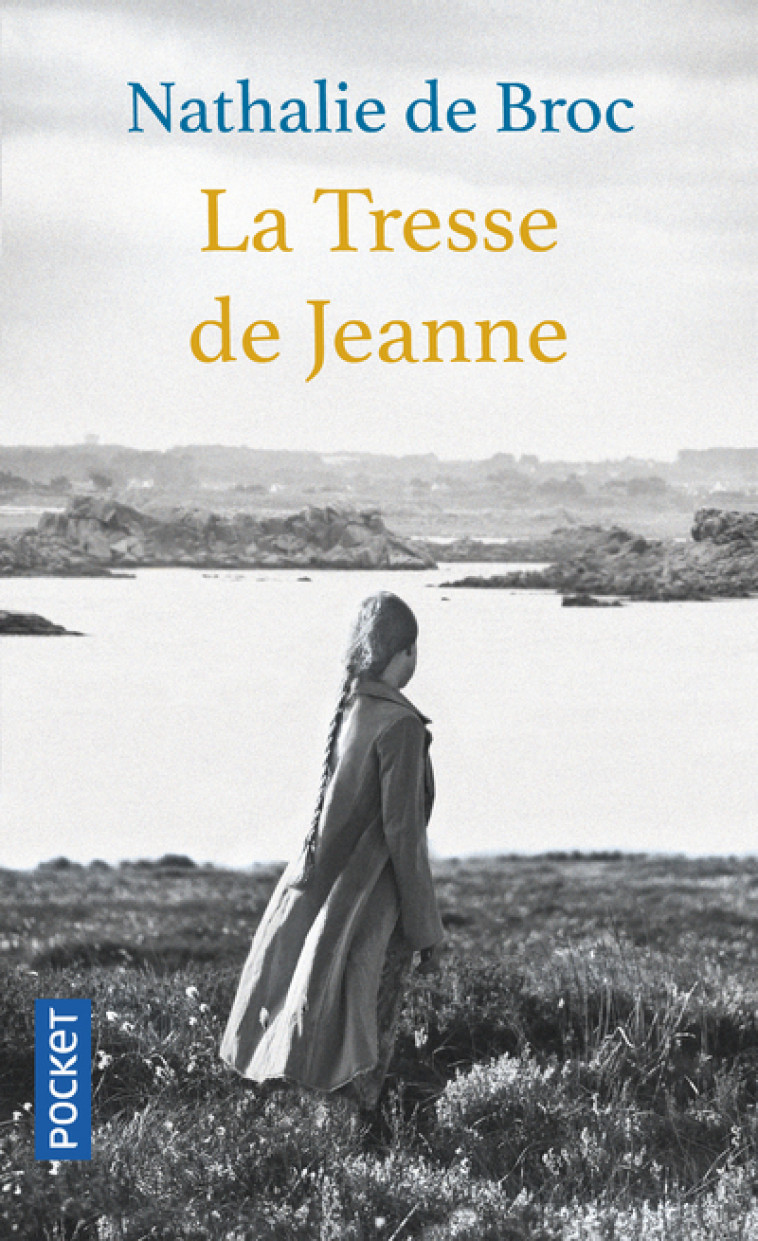 La tresse de Jeanne - Nathalie de Broc - POCKET