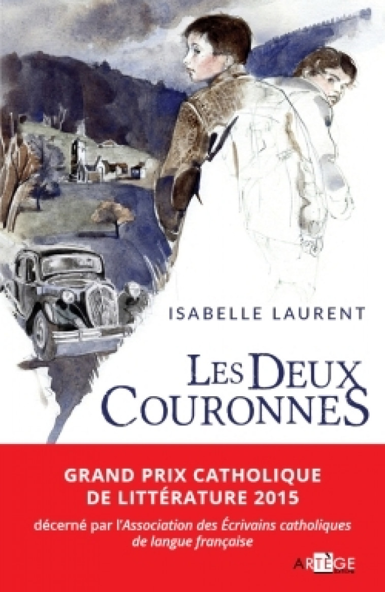 Les deux couronnes - Isabelle Laurent - ARTEGE JEUNESSE