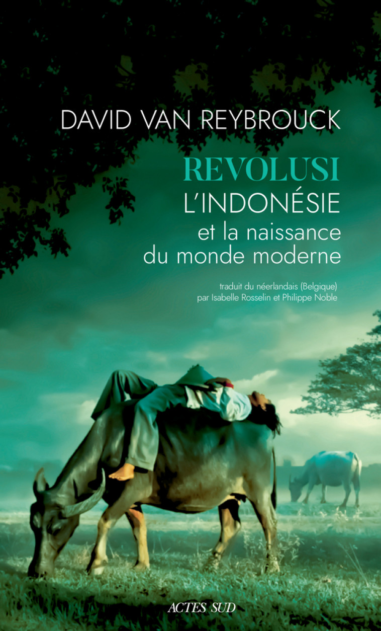 Revolusi - David Van reybrouck, Isabelle Rosselin, Philippe Noble, David Van reybrouck, Isabelle Rosselin, Philippe Noble - ACTES SUD