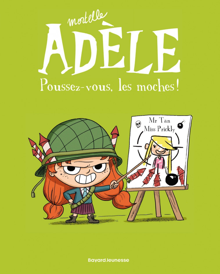 BD Mortelle Adèle, Tome 05 - Mr Tan Mr Tan, Miss Prickly Miss Prickly,  Mr tan,  Miss Prickly - BAYARD JEUNESSE