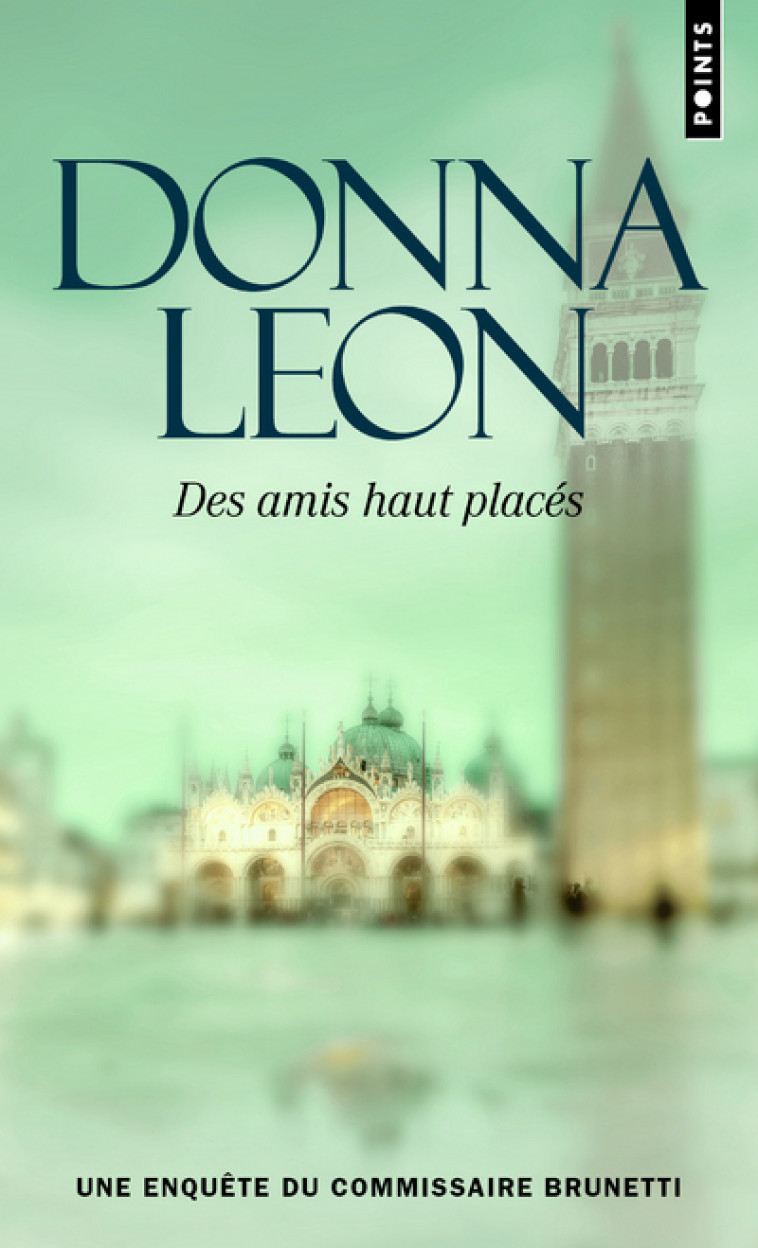 Des amis haut placés - Donna Leon, Donna Leon - POINTS