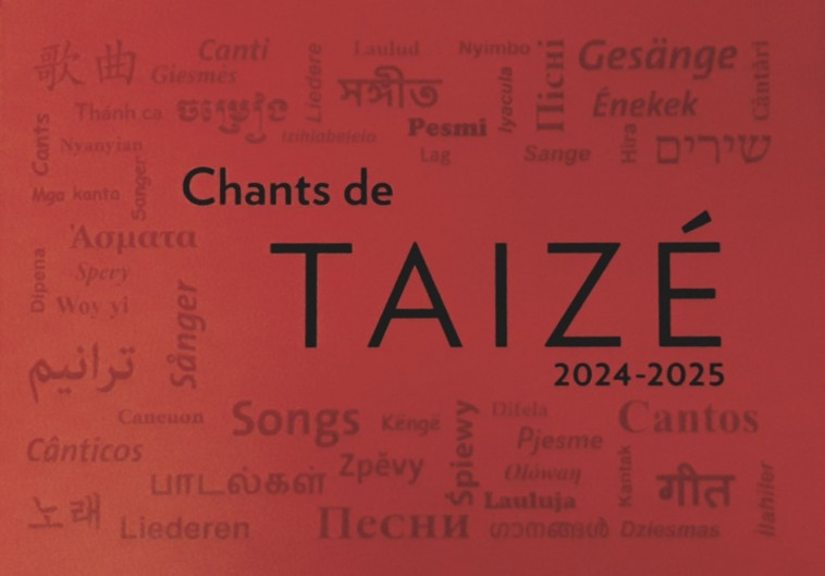 Chants de Taizé 2024-2025 - Jacques BERTHIER, Joseph Gelineau, Communauté Taizé, Jacques BERTHIER, Joseph Gelineau, Communauté Taizé - TAIZE