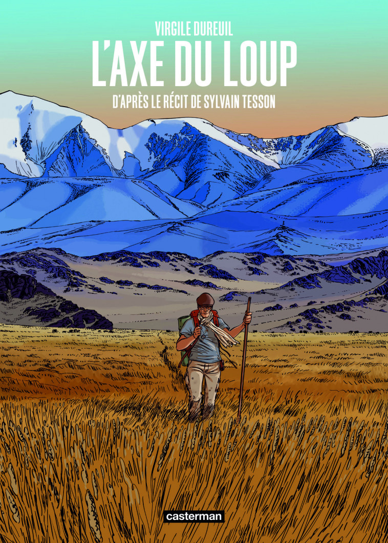 L'Axe du loup - Virgile Dureuil, Sylvain Tesson,  VIRGILE DUREUIL / SYLVAIN TESSON,  VIRGILE DUREUIL / SYLVAIN TESSON, Virgile Dureuil, Sylvain Tesson, Virgile Dureuil - CASTERMAN