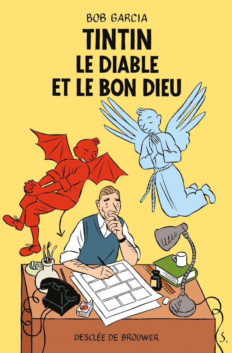 Tintin, le Diable et le Bon Dieu - Bob Garcia - DDB