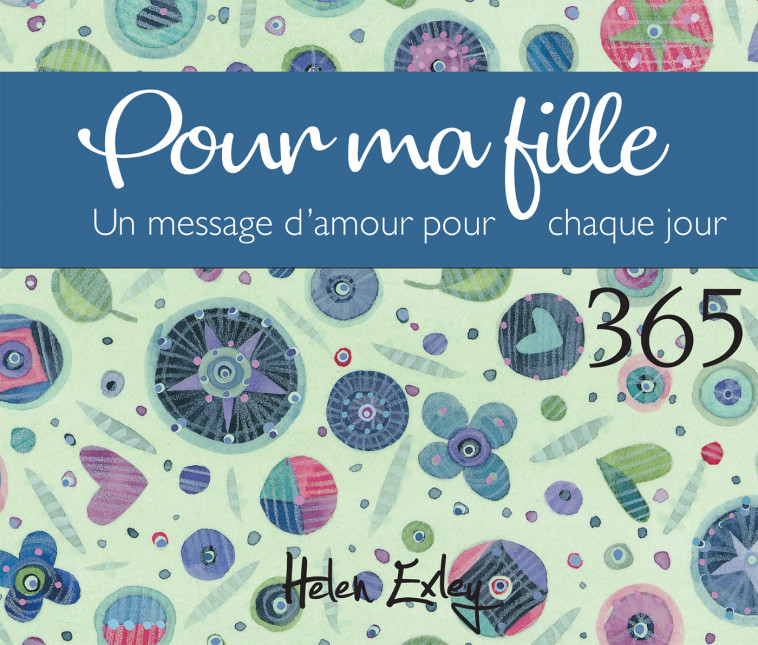 POUR MA FILLE - HELEN EXLEY, HELEN EXLEY - EXLEY