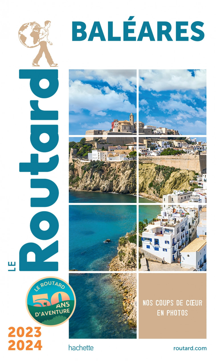 Guide du Routard Baléares 2023/24 -   - HACHETTE TOURI