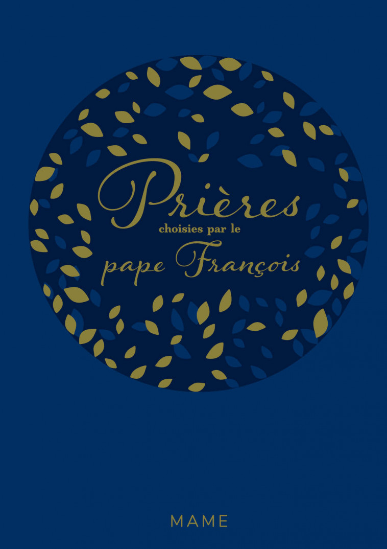 Prières choisies par le pape François - XXX - MAME