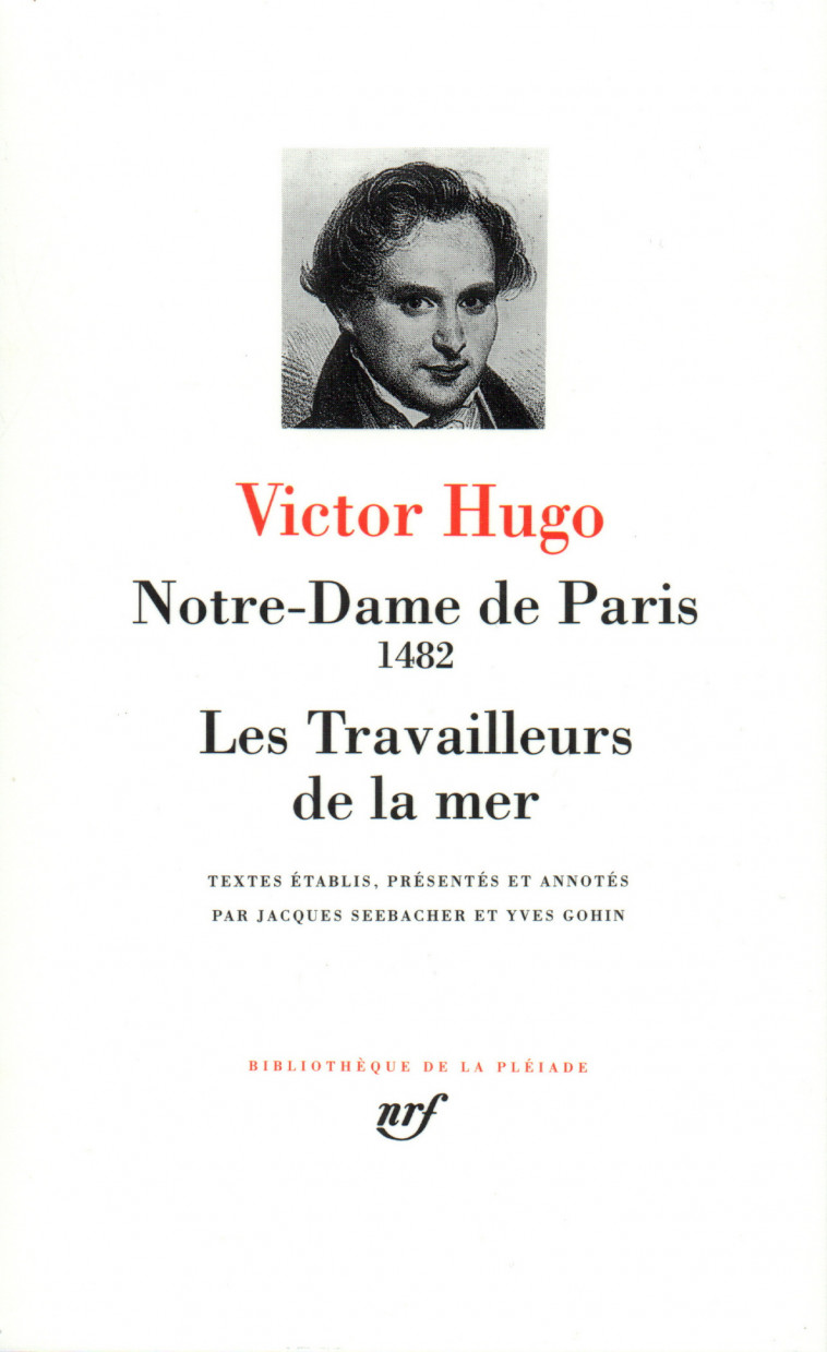 NOTRE-DAME DE PARIS - LES TRAVAILLEURS DE LA MER - HUGO VICTOR - GALLIMARD