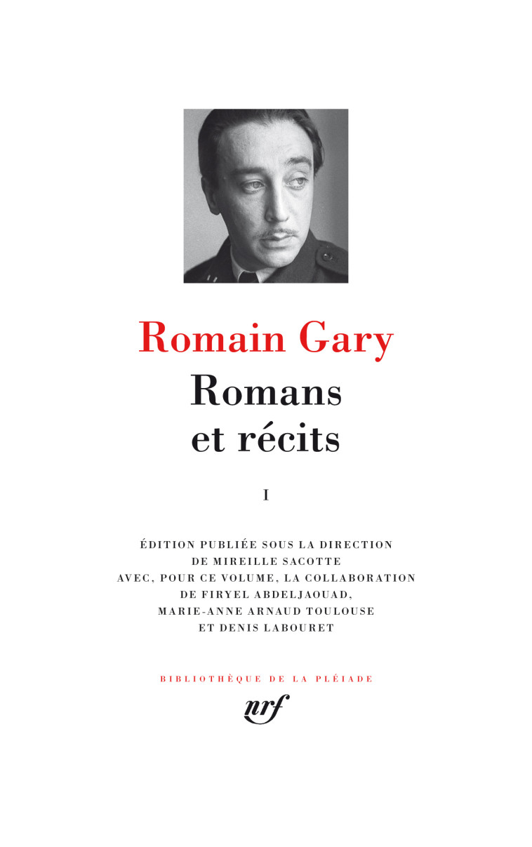 ROMANS ET RECITS - VOL01 - Romain Gary - GALLIMARD