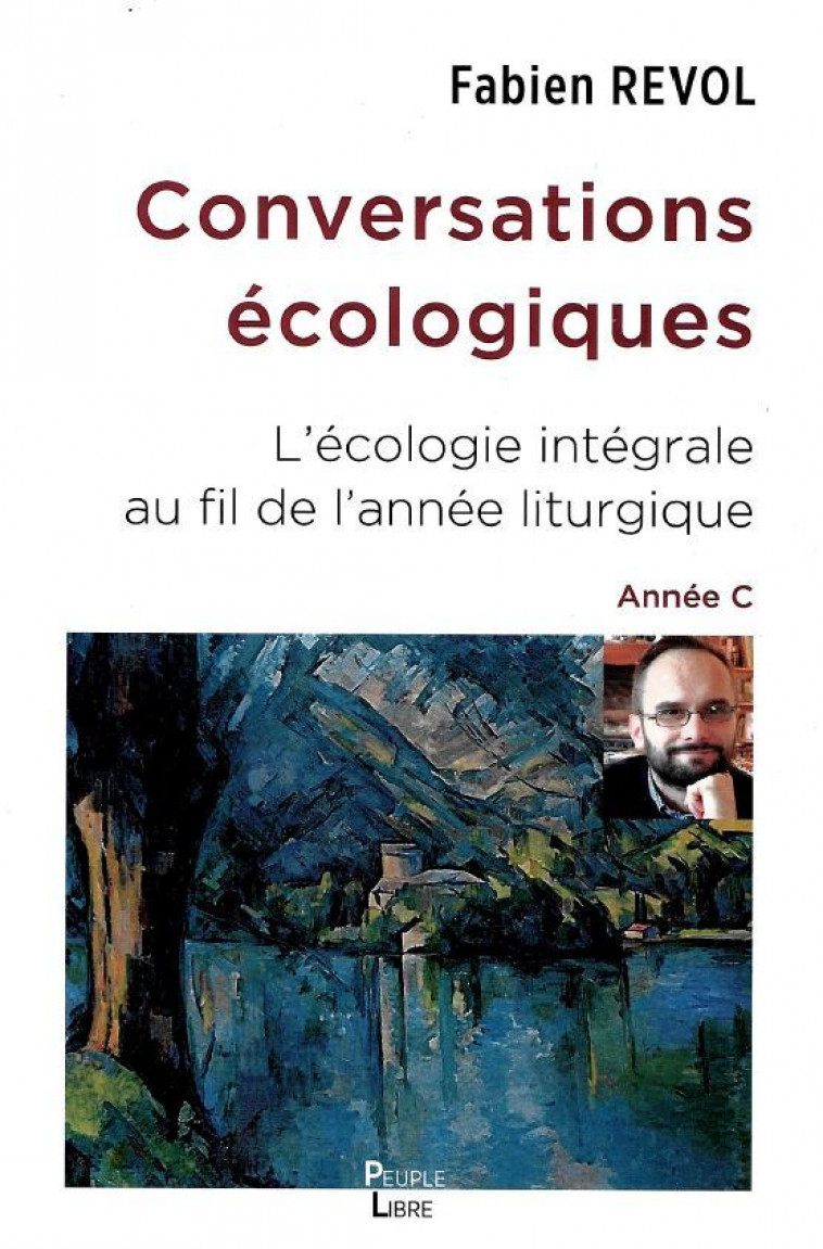 Conversations écologiques - Fabien Révol - PEUPLE LIBRE