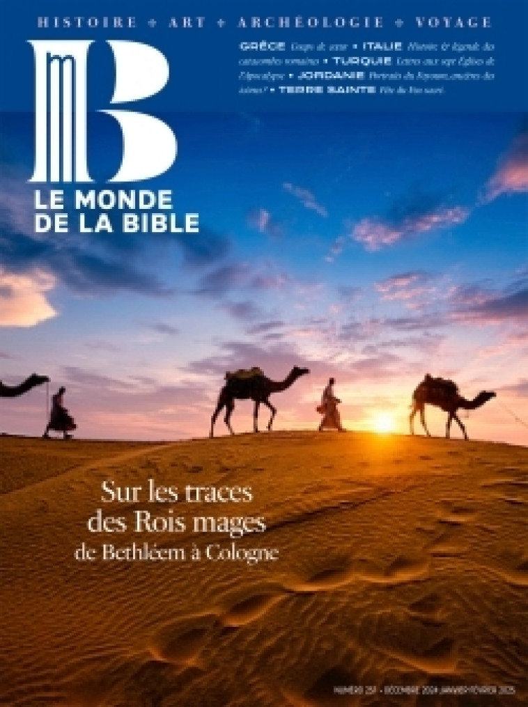 Monde de la Bible - décembre 2024 N° 251 -  ,   - BAYARD PRESSE