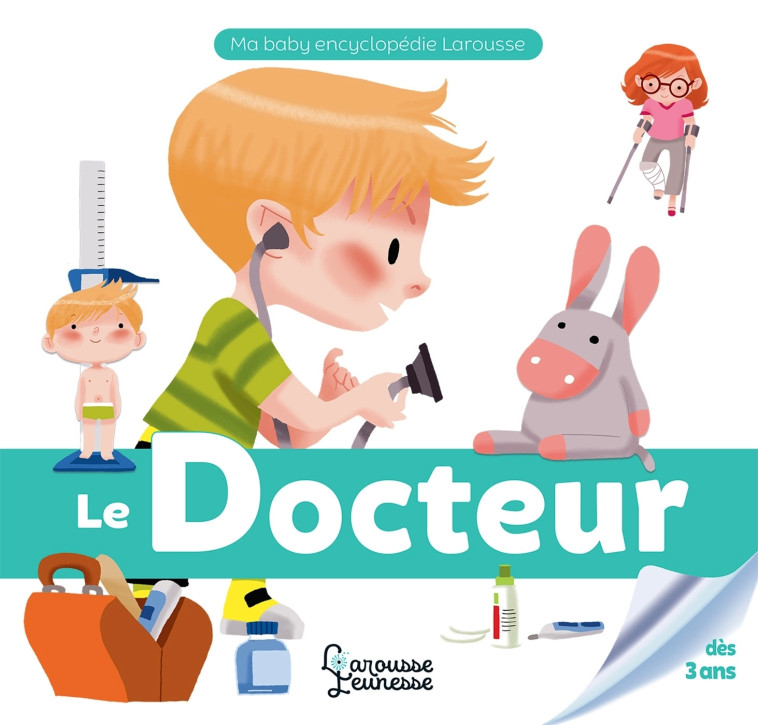 CHEZ LE DOCTEUR - Agnès Besson - LAROUSSE