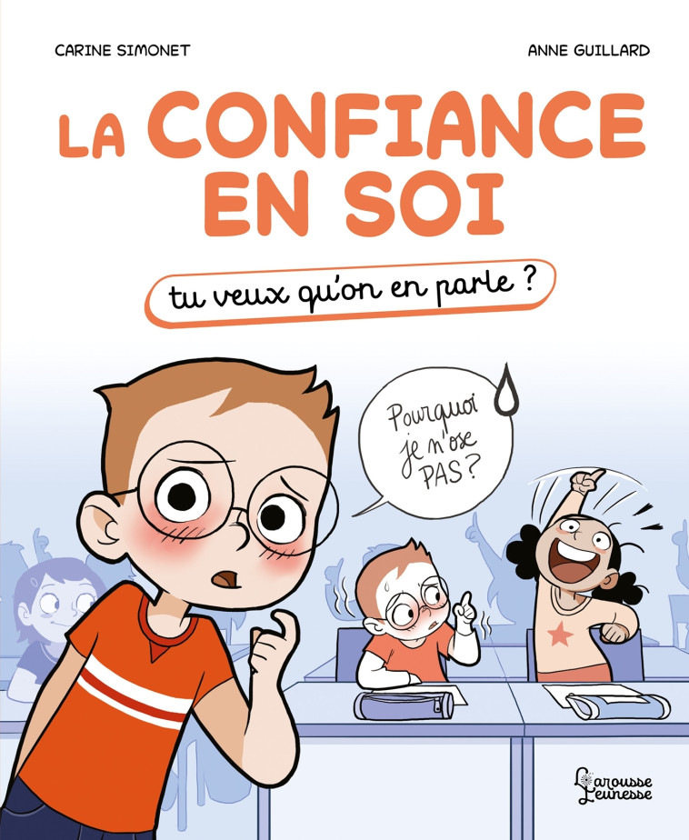 LA CONFIANCE EN SOI - Anne Guillard - LAROUSSE