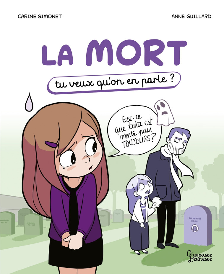 LA MORT - Anne Guillard - LAROUSSE