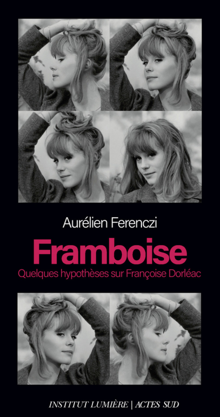 Framboise - Aurelien Ferenczi - ACTES SUD