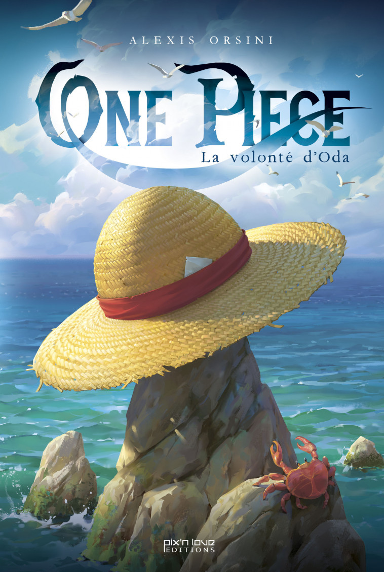 One Piece - La Volonté d'Oda - Alexis Orsini - PIX N LOVE