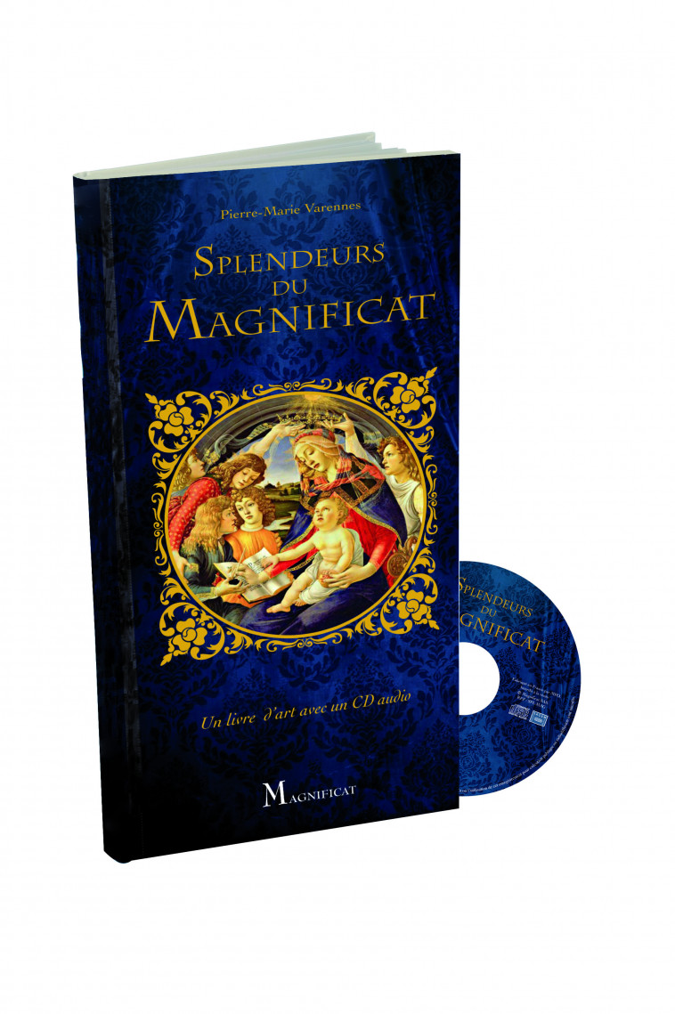 Splendeurs Du Magnificat - Pierre-Marie Varennes - MAGNIFICAT