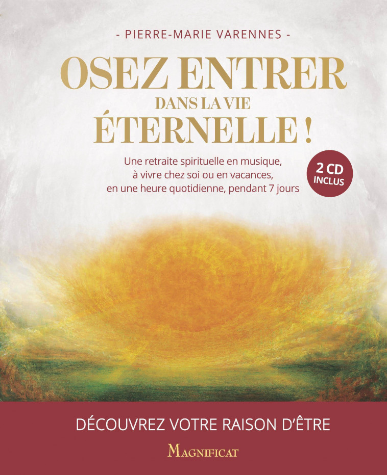 Osez entrer dans la vie éternelle ! - XXX - MAGNIFICAT