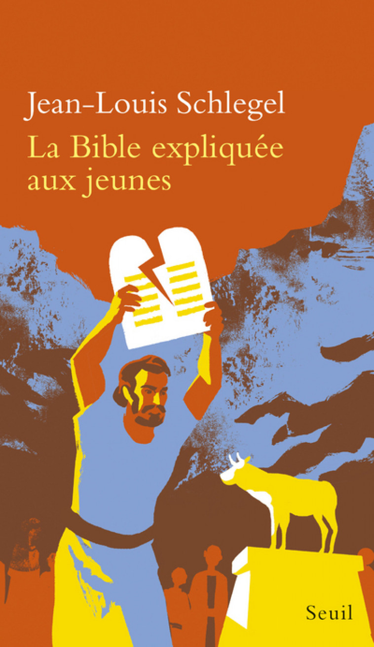 La Bible expliquée aux jeunes - Jean-Louis Schlegel - SEUIL