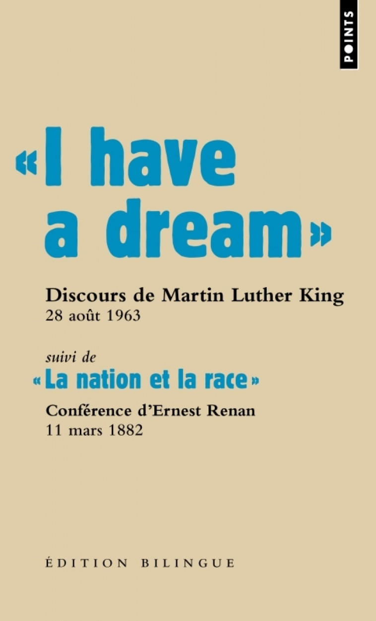 « I have a dream » - Martin Luther King, Ernest Renan - POINTS