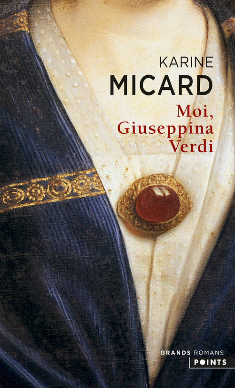 Moi, Giuseppina Verdi - Karine Micard - POINTS