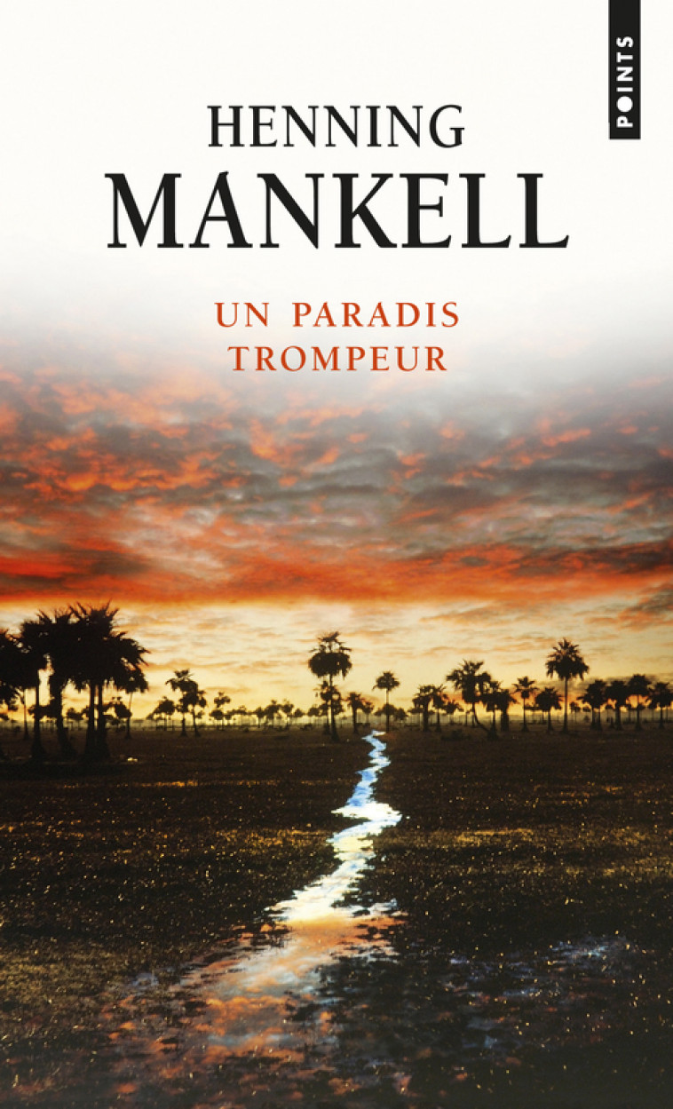 Un paradis trompeur - Henning Mankell - POINTS