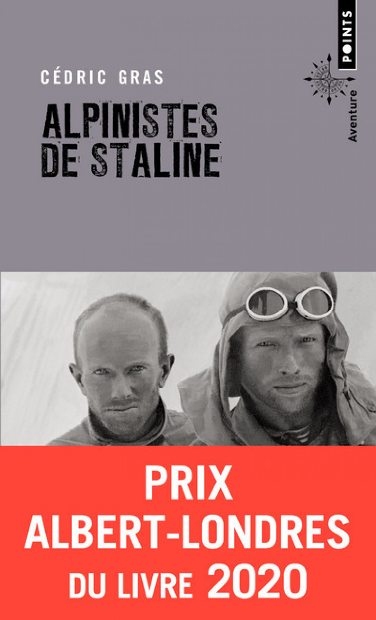 Alpinistes de Staline - Cédric Gras - POINTS