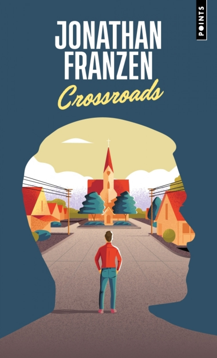 Crossroads - Jonathan Franzen - POINTS