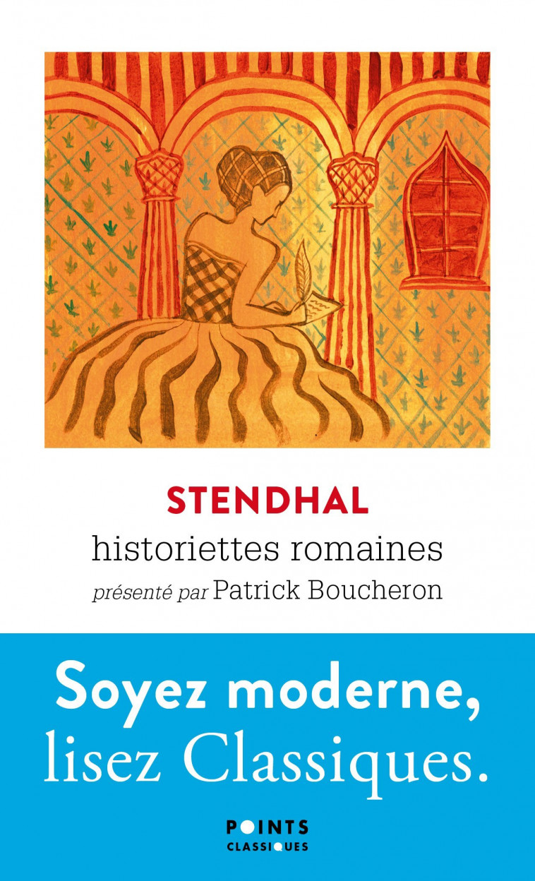 Historiettes romaines - Stendhal Stendhal, Patrick Boucheron - POINTS