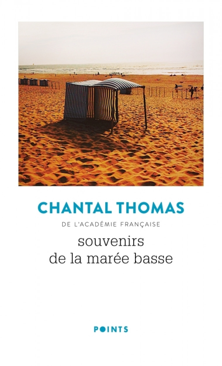 Souvenirs de la marée basse - Chantal Thomas - POINTS