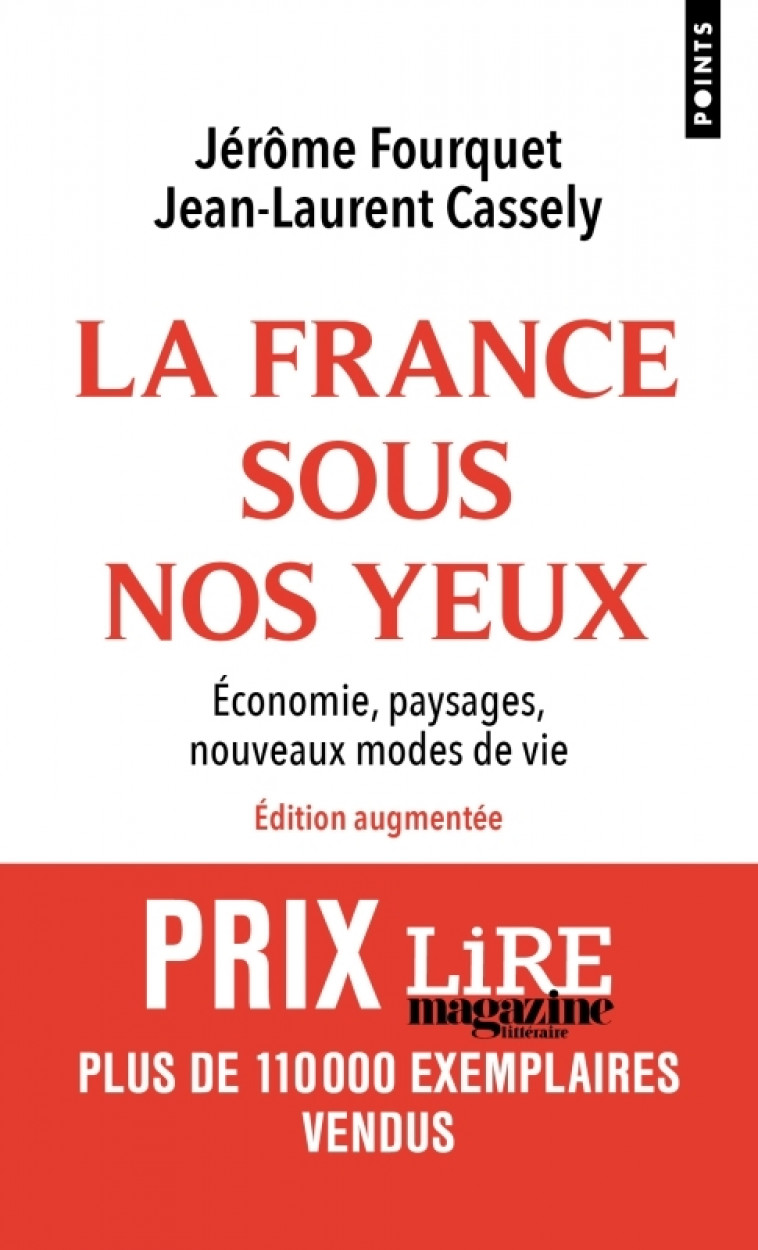 La France sous nos yeux - Jean-Laurent Cassely, Jérôme Fourquet - POINTS