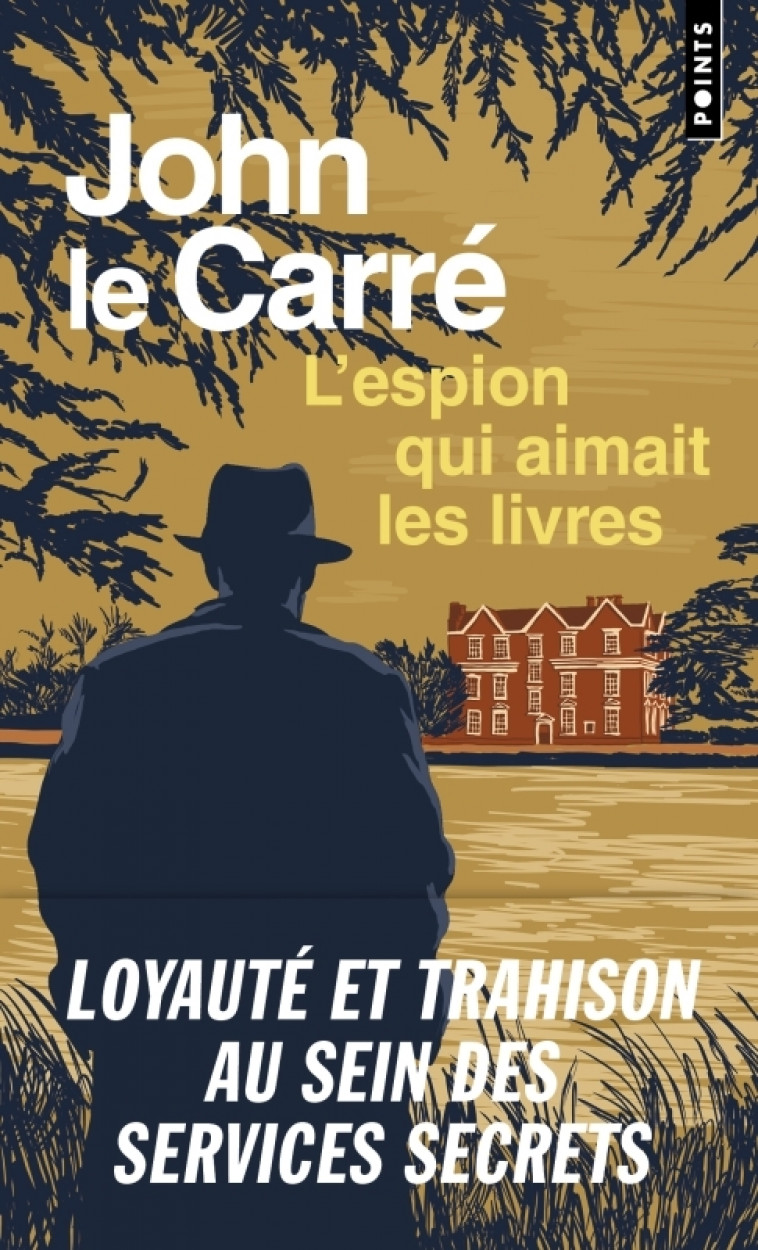 L'Espion qui aimait les livres - John Le Carré - POINTS