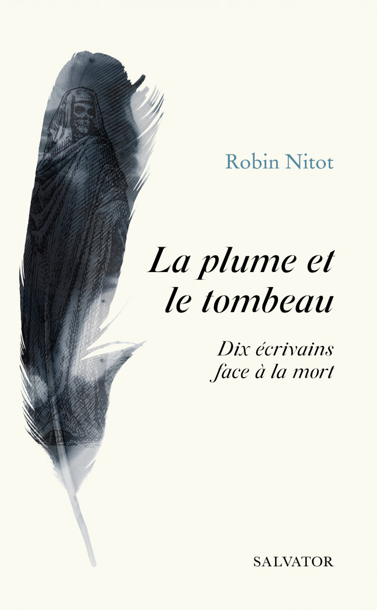 La plume et le tombeau - Robin Nitot, Robin Nitot - SALVATOR