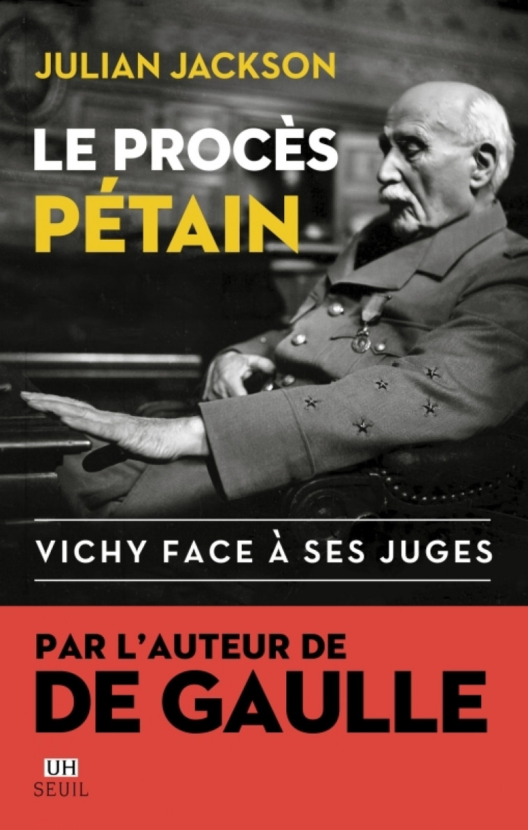 Le Procès Pétain - Julian Jackson - SEUIL