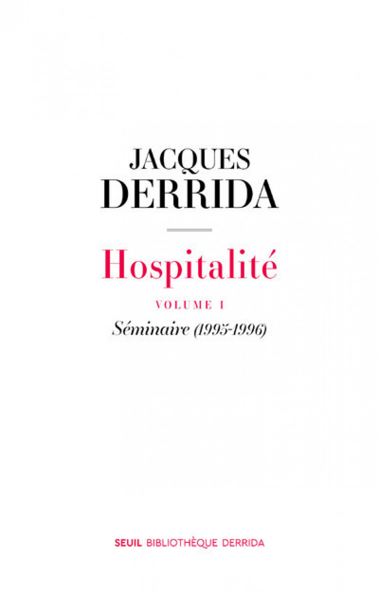 HOSPITALITÉ - DERRIDA JACQUES - SEUIL