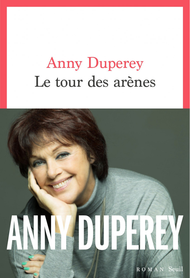 LE TOUR DES ARÈNES - DUPEREY ANNY - SEUIL