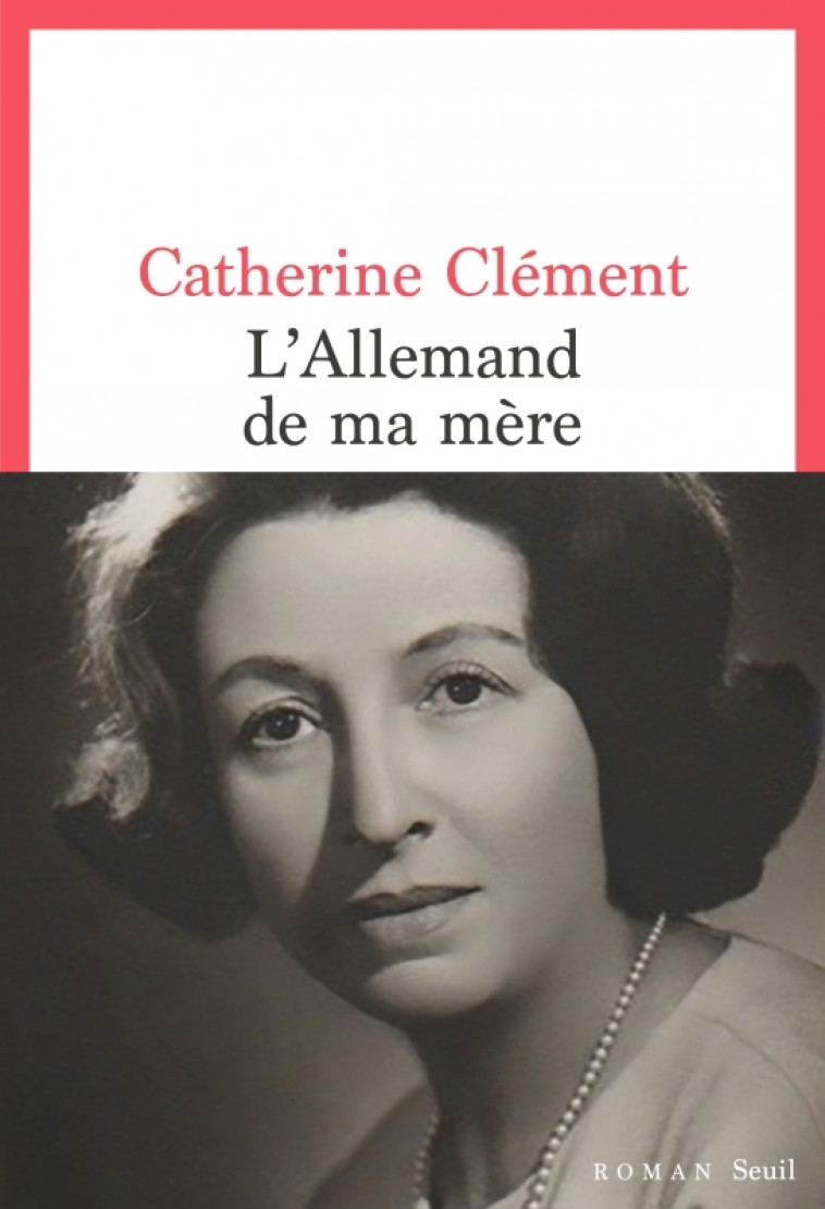 L'ALLEMAND DE MA MÈRE - CLEMENT CATHERINE - SEUIL