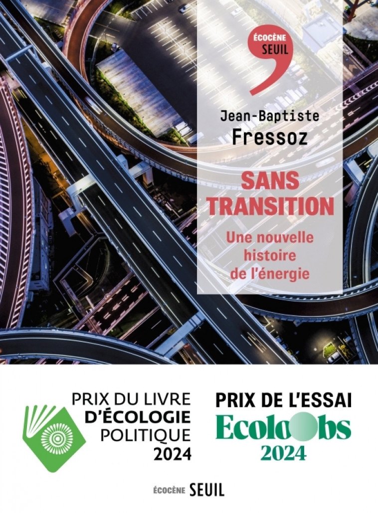 Sans transition - Jean-Baptiste Fressoz - SEUIL