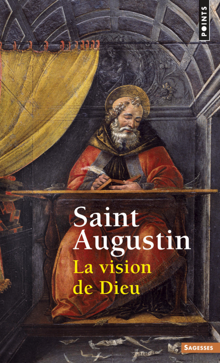 La Vision de Dieu - Augustin Augustin - POINTS