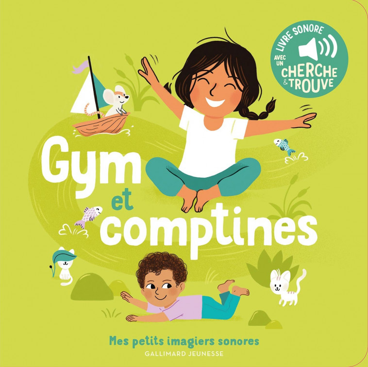 Gym et comptines - Elsa Fouquier, Elsa Fouquier - GALLIMARD JEUNE