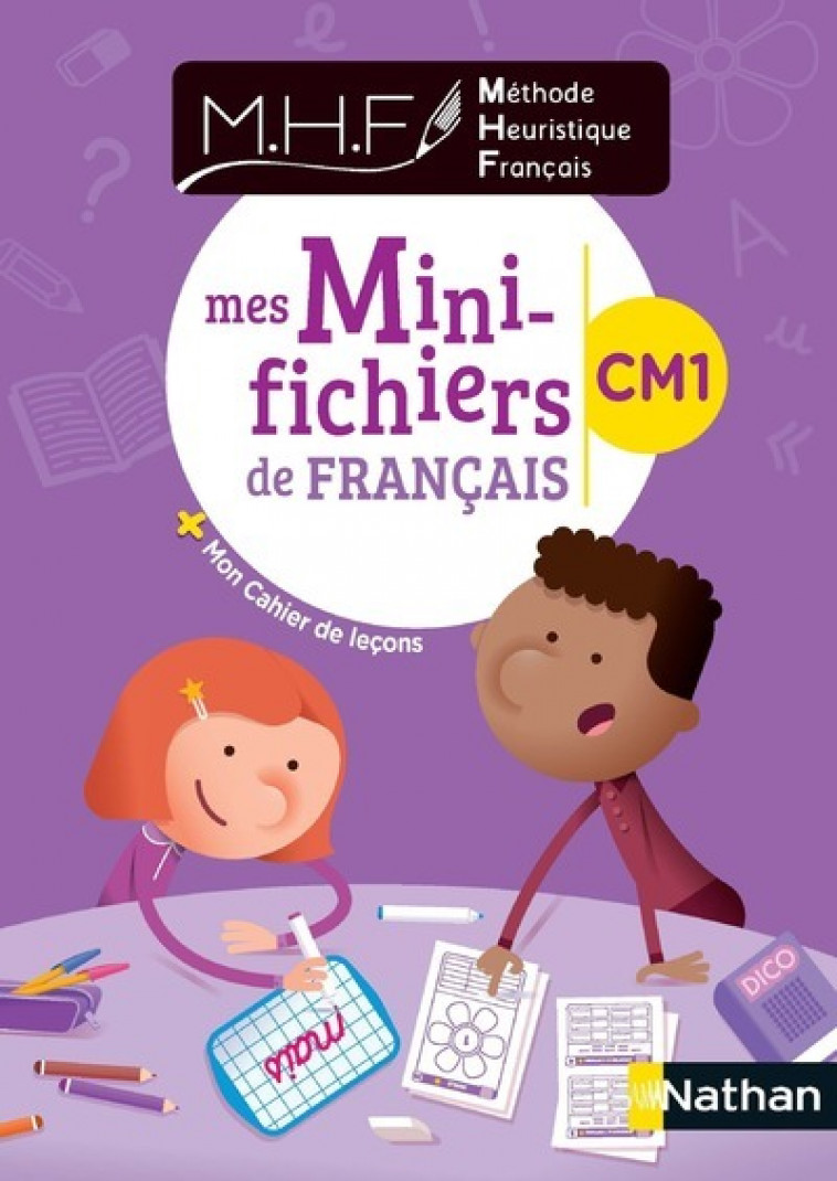 MHF - Mes Mini-fichiers de Fançais CM1 - Collectif Collectif, Nicolas Pinel - NATHAN