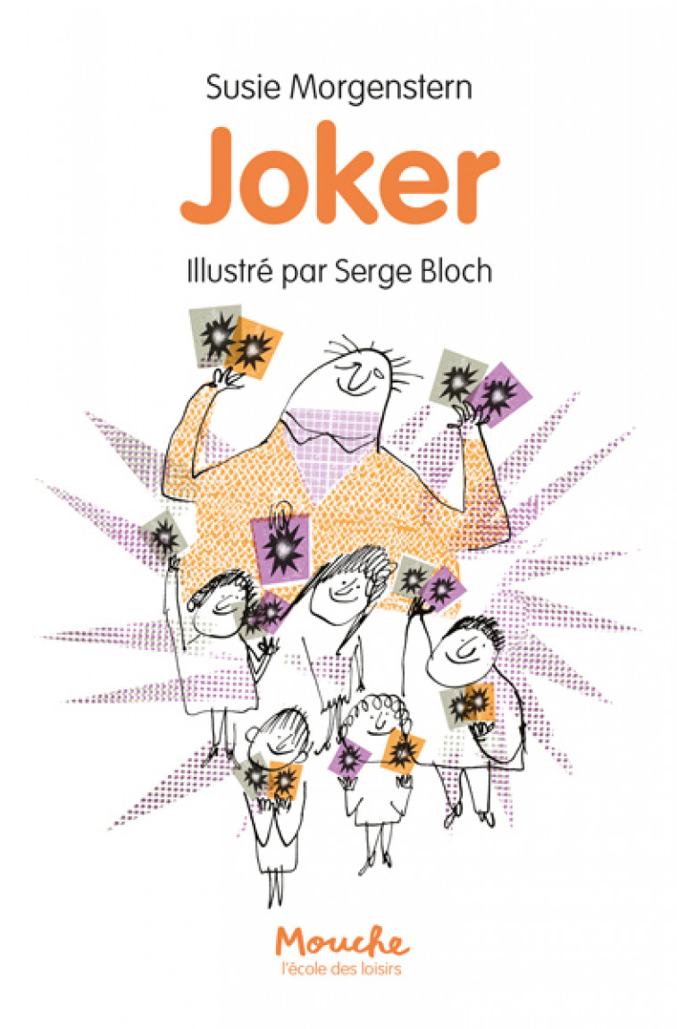 Joker - Susie Morgenstern, Serge Bloch - EDL