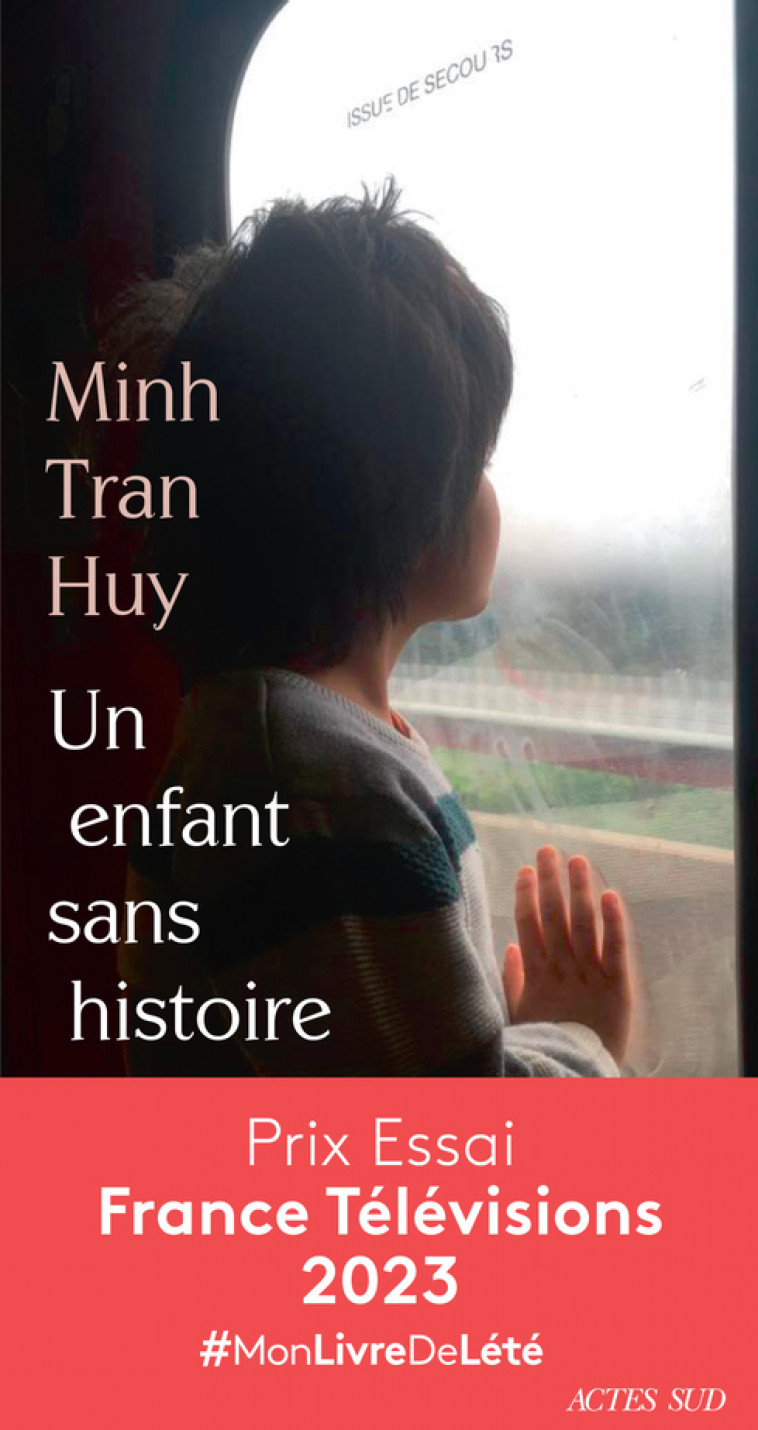 Un enfant sans histoire - Minh Tran Huy, Minh Tran Huy - ACTES SUD