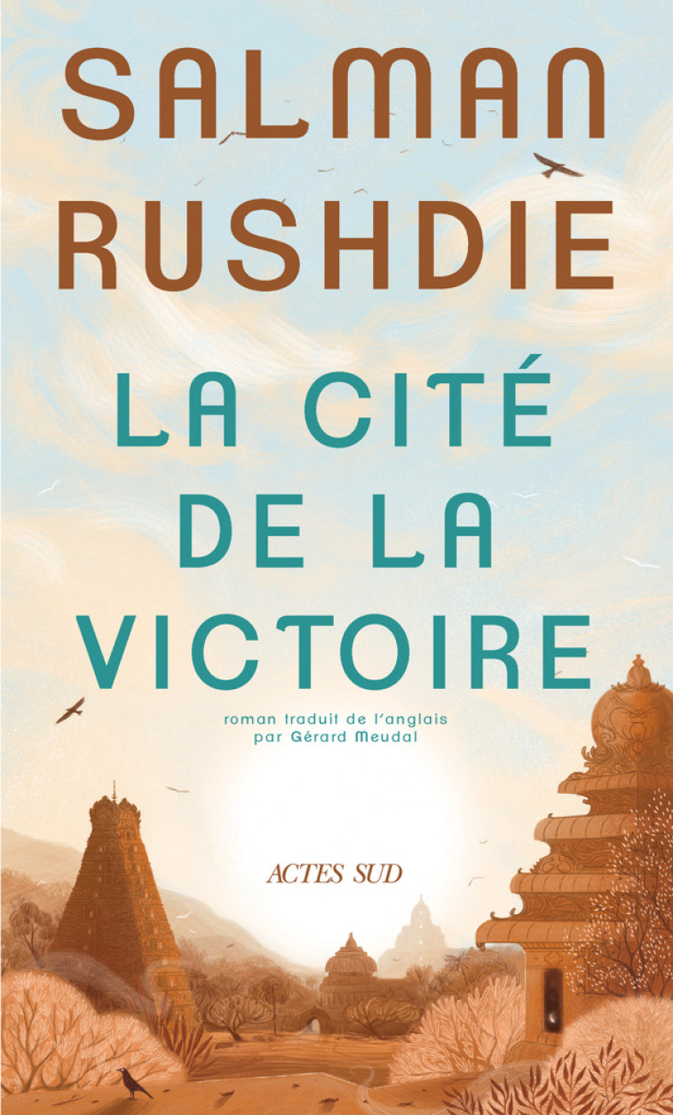 La Cité de la victoire - Salman Rushdie, Gérard Meudal - ACTES SUD